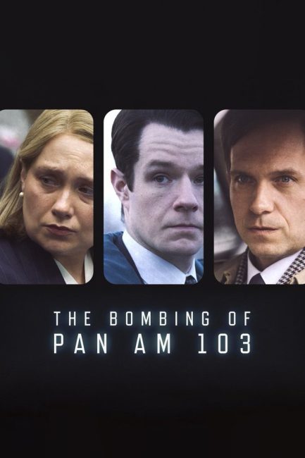 مشاهدة مسلسل The Bombing of Pan Am 103 الموسم الاول الحلقة 1 مترجمة