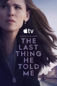 مشاهدة مسلسل The Last Thing He Told Me الموسم الثاني الحلقة 8 والاخيرة مترجمة