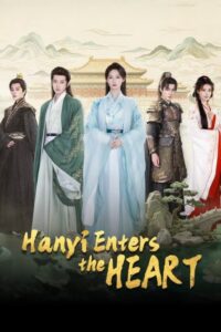 شاهد مشاهدة مسلسل هان يي تدخل القلب Hanyi Enters the Heart الحلقة 12 مترجمة