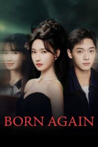 شاهد مشاهدة مسلسل الولادة الجديدة Born Again الحلقة 8 مترجمة