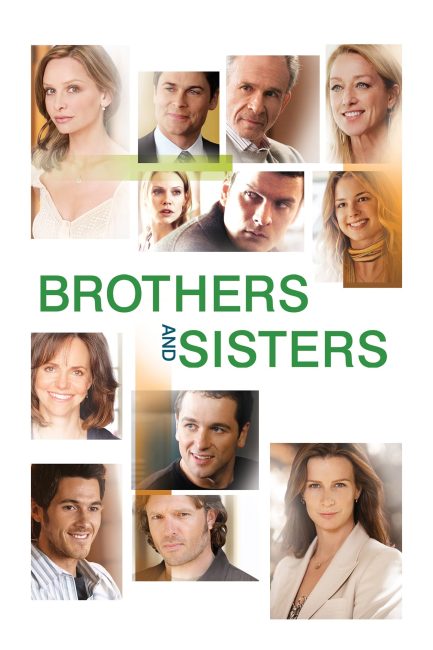 مشاهدة مسلسل Brothers & Sisters الموسم الاول الحلقة 23 والاخيرة مترجمة